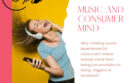 Music and consumer mind - Music: A secret passage to the tunnel of time